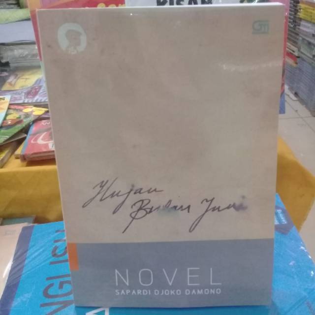 HUJAN BULAN JUNI, NOVEL SAPARDI DJOKO DAMONO | Shopee ...