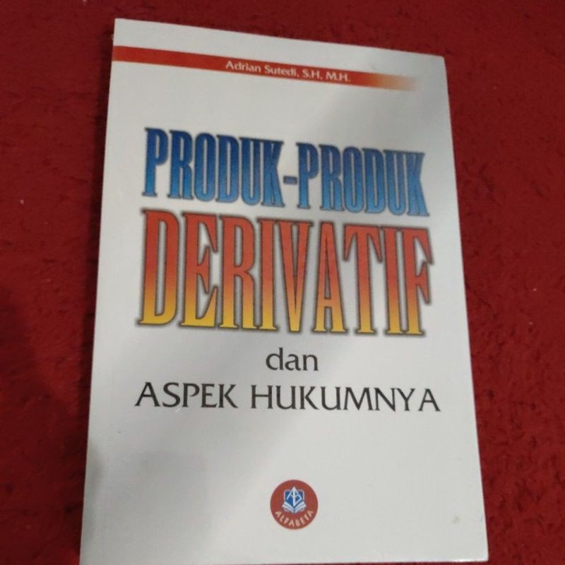 

produk produk derivatif dan aspek hukumnya.... buku original