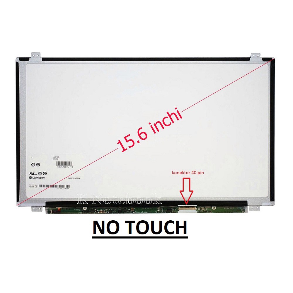 Layar LCD LED 15.6 Slim 40 Pin Toshiba Satellite C55DT-A C55T-A C55T-C No Touch