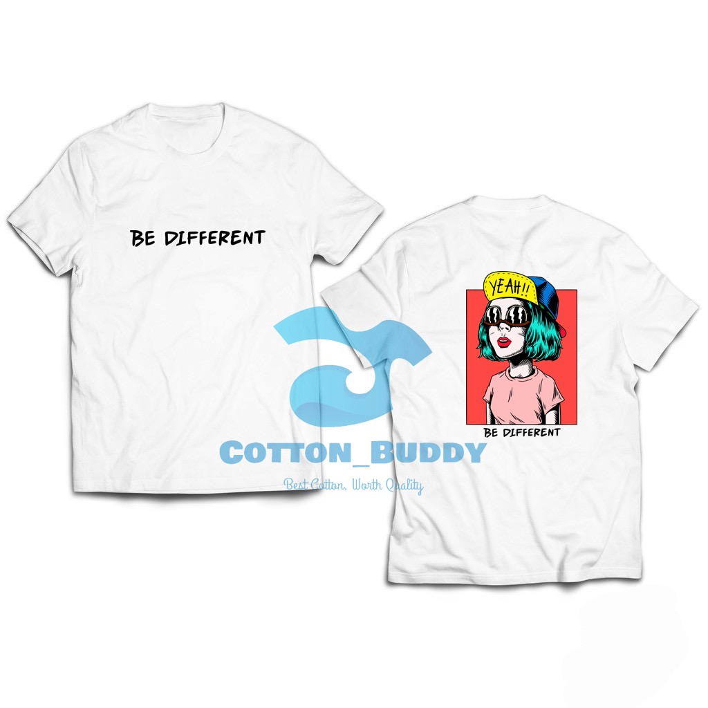 KAOS BE DIFFERENT STREETWEAR KAOS STREET STYLE TSHIRT STREET STYLE KAOS KEKINIAN TSHIRT JALANAN COTT