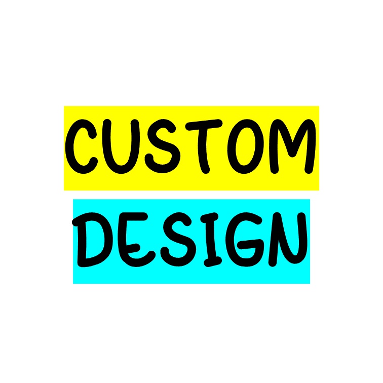 CUSTOM DESIGN