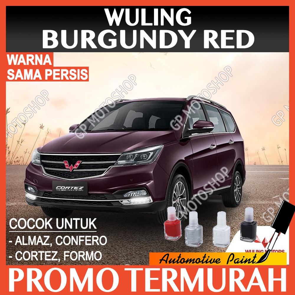 Cat Oles Wuling Burgundy Red Penghilang Baret Mobil Lecet Merah Tua Marun Almaz Confero Cortez Formo