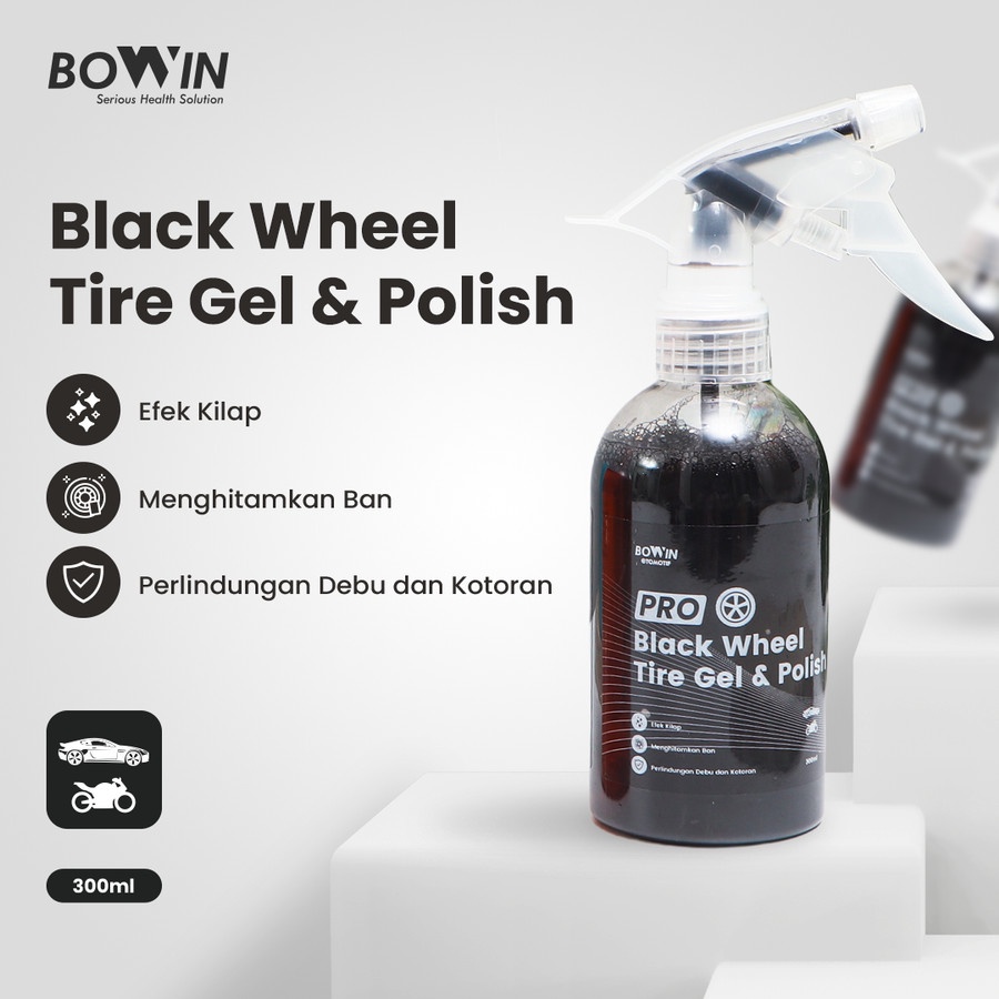 BOWIN Black Wheel &amp; Tire Gel Polish 300mL (Semir Pengkilap &amp; Pembersih Ban)