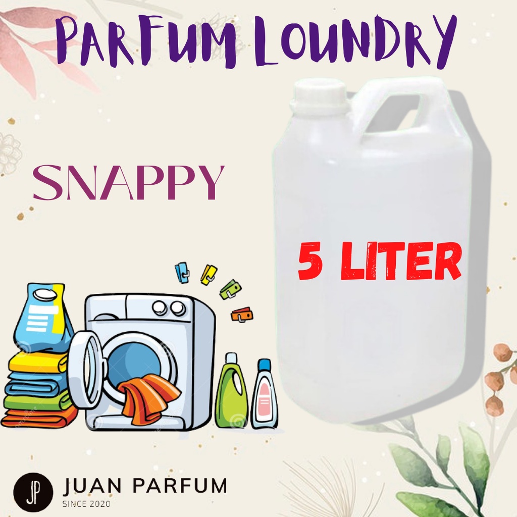 PARFUM LOUNDRY 5 LITER // AROMA SNAPPY // PARFUM PAKAIAN // LAUNDRY