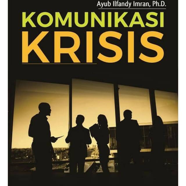 

NEW - BUKU Komunikasi Krisis. - ASLI -
