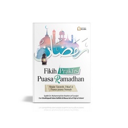 Buku Fikih Praktis Puasa Ramadhan