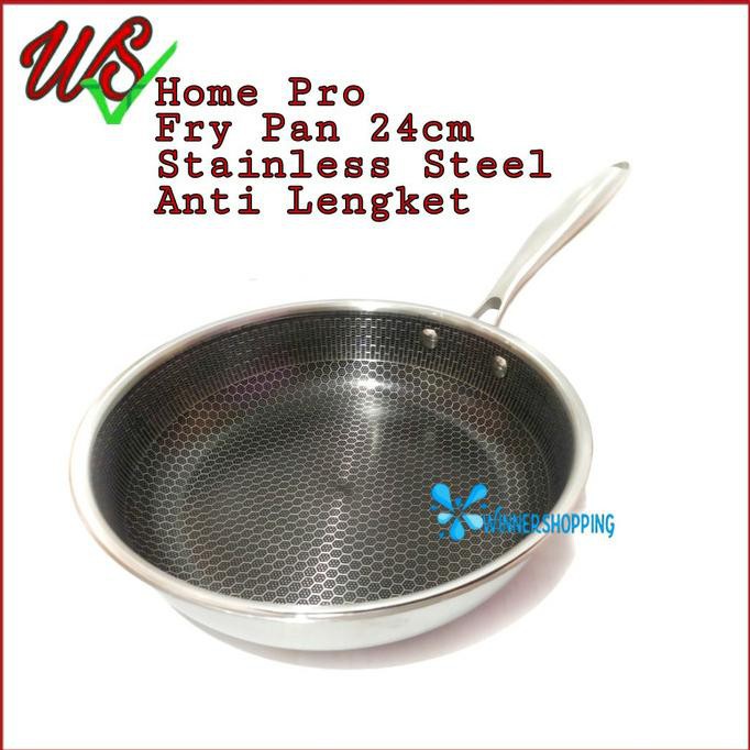 Home Pro Wajan Penggorengan Fry Pan Stainless Steel Anti Lengket 24CM