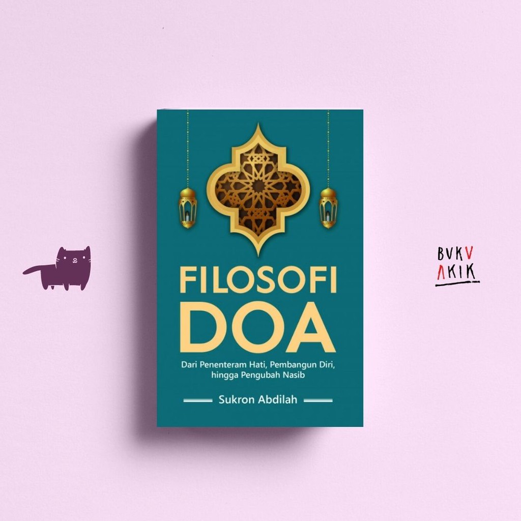 Filosofi Doa - Sukron Abdilah