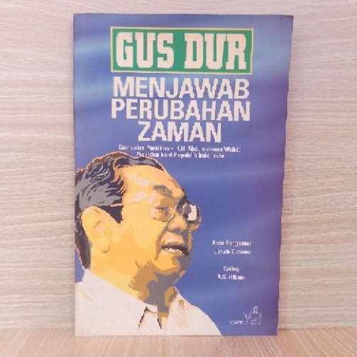 Gus Dur Menjawab Perubahan Zaman