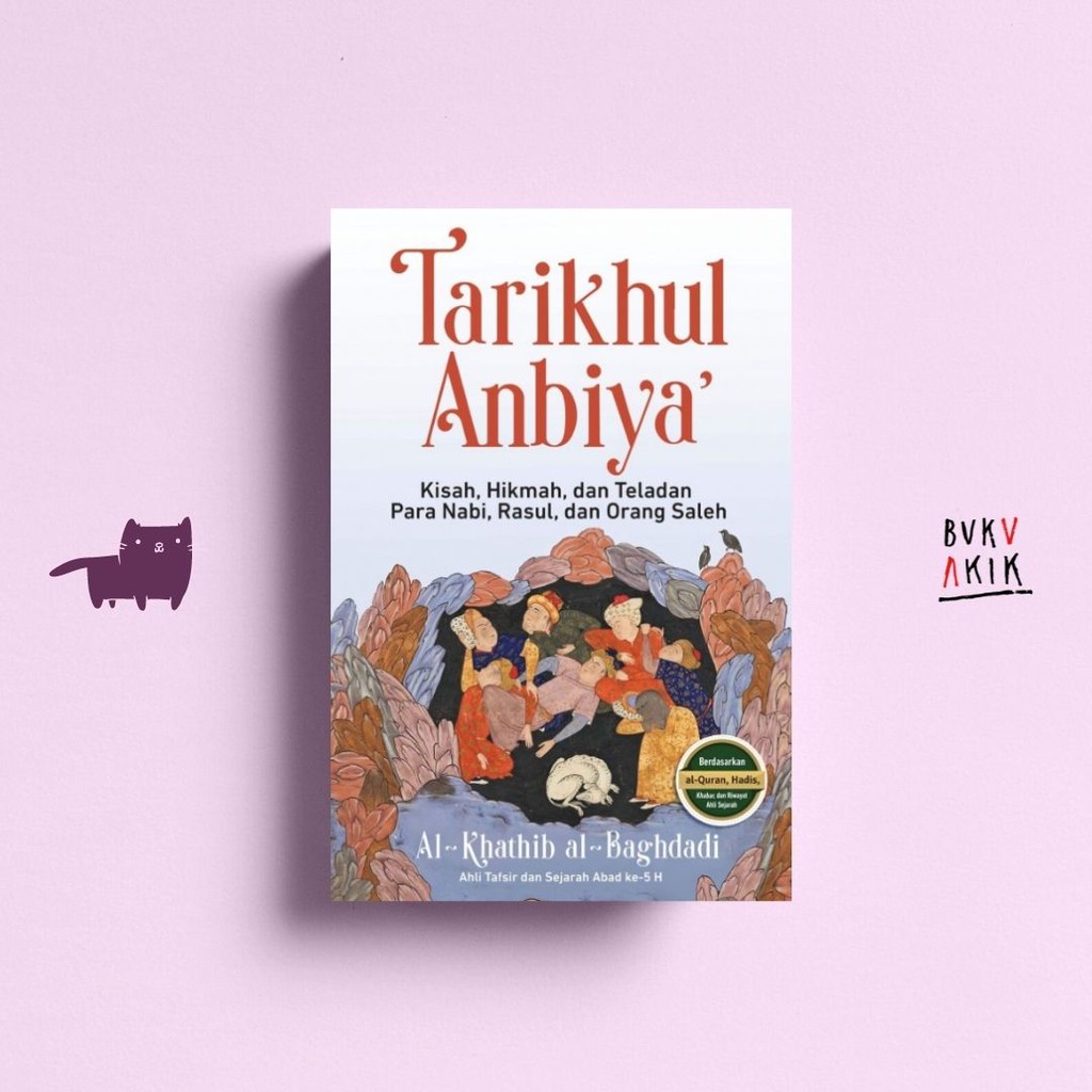 Tarikhul Anbiya: Kisah Hikmah &amp; Teladan Para Nabi dan Rasul