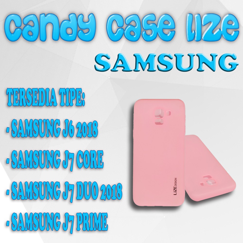 Lize Casing Silikon Samsung J6 2018 J7 Core J7 Duo J7 Prime Soft case Candy Case Kesing Cilicone