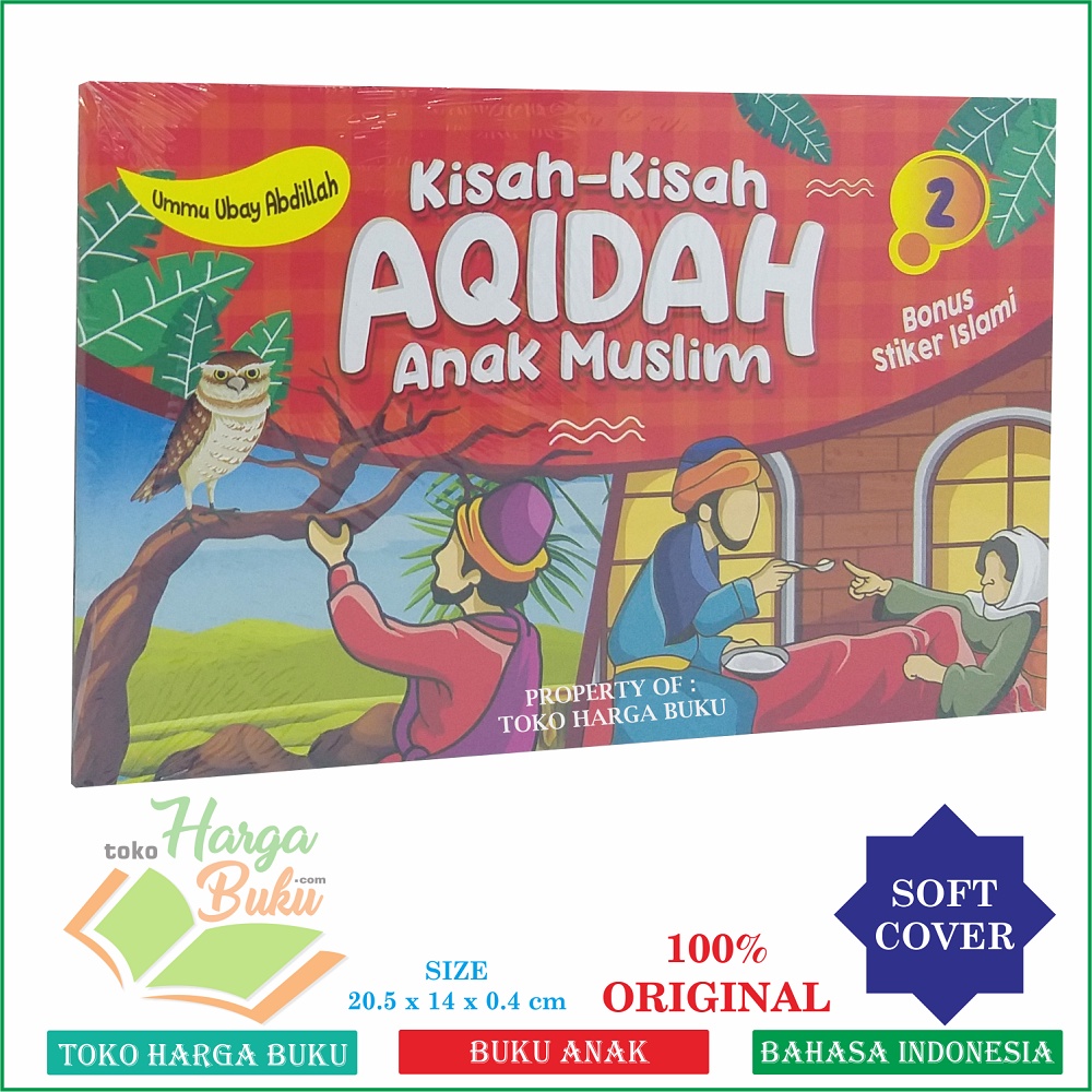 Paket 3 Buku Kisah-Kisah Aqidah Anak Muslim Jilid 1 2 3 Buku Anak Islam Tentang Akidah Islam Penerbit Media Sholih