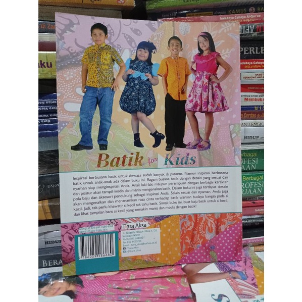 Buku Keterampilan Ori - Batik For Kids : Inspirasi Busana Batik Yang Modis Dan Fashionable Untuk Anak-Anak-1