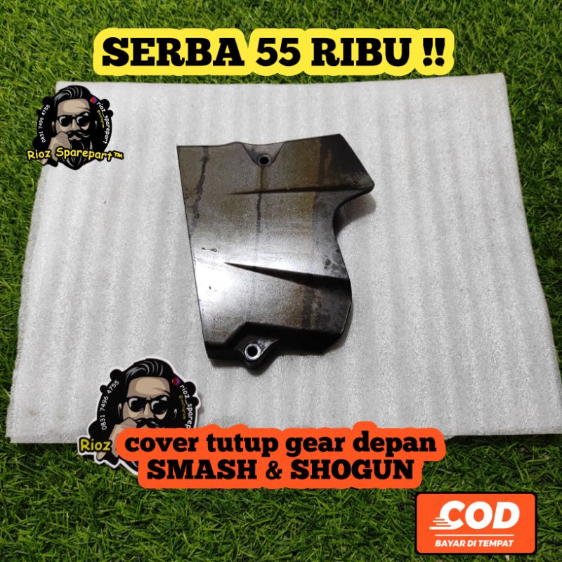 cover tutup gear gir depan shogun smash lama