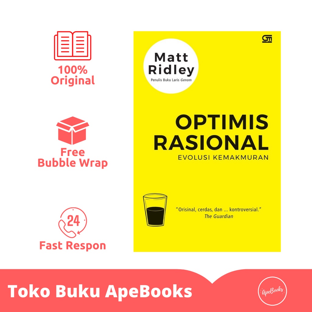 Matt Ridley - Optimis Rasional, Evolusi Kemakmuran (ORI/Asli)