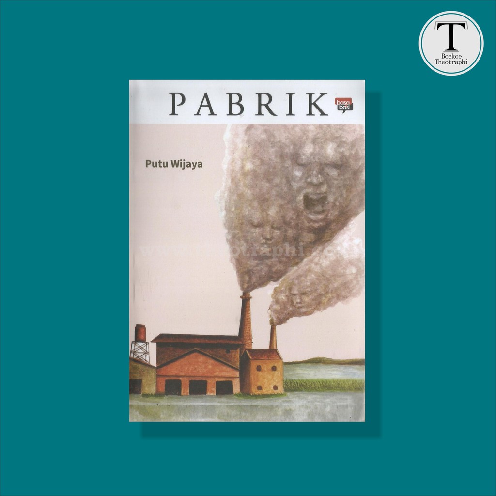 Pabrik - Putu Wijaya