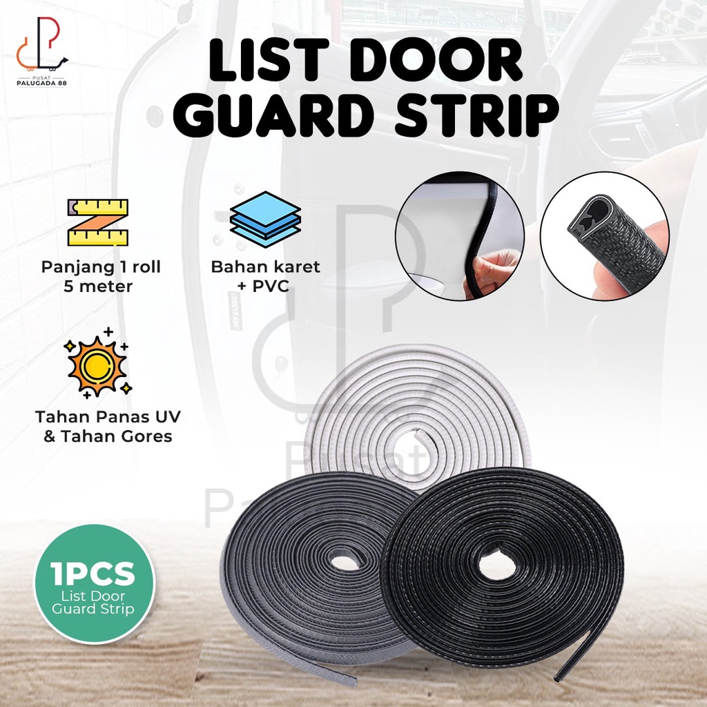 List Lis Karet Pintu Mobil Door Guard Besi Jepit U Car 5M 5 meter KUAT Pengaman Peredam Dekorasi Strip