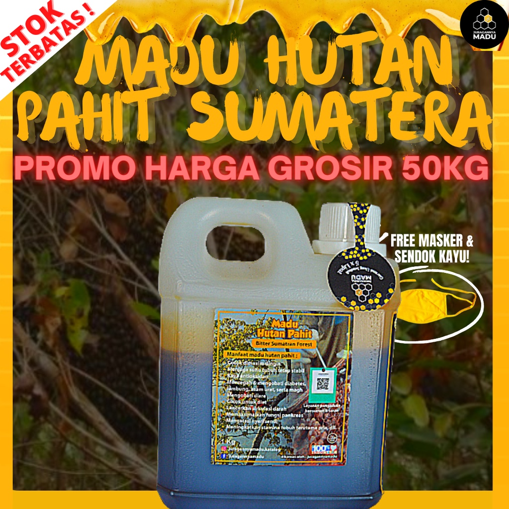 

MADU HUTAN PAHIT SUMATERA 50KG JURAGANNYAMADU, GROSIRAN MADU MURNI ASLI TANPA CAMPURAN, MADU BERGARANSI UANG KEMBALI 5X LIPAT, MADU LANGSUNG DARI HUTAN, SANAD JELAS, BISA IKUT PROSES PEMANENAN, PENGIRMAN SELURUH DUNIA TANPA RIBET, KUALITAS EXPORT BISA COD