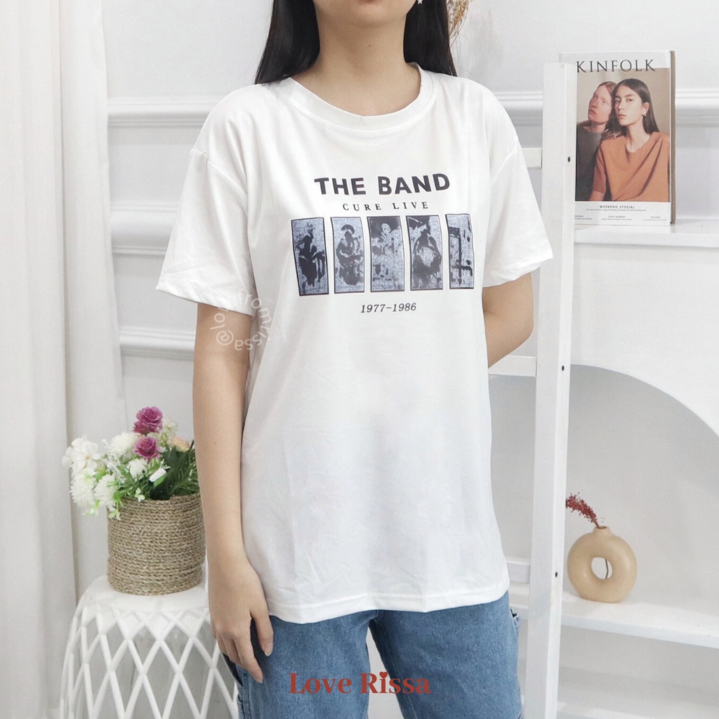 Kaos Tshirt The Band Oversized Korean Street Baju Wanita Baju Lengan Pendek Love Rissa