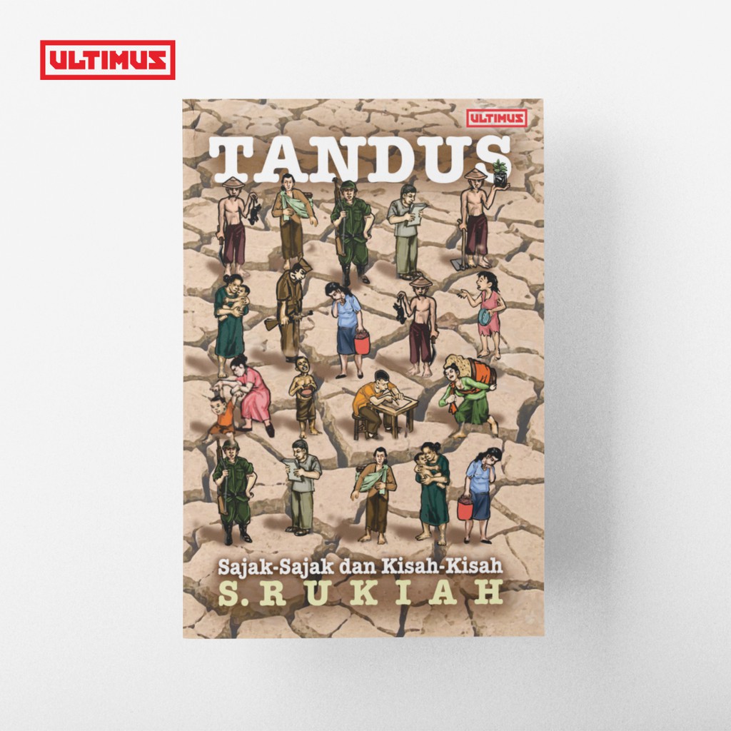 TANDUS: sajak-sajak dan kisah-kisah S. Rukiah Kertapati; Penerbit ULTIMUS