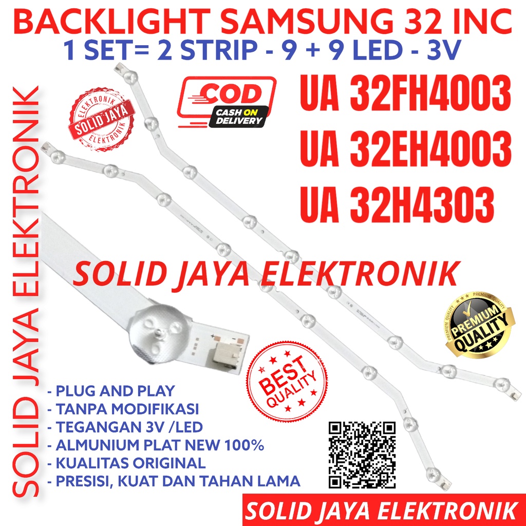 BACKLIGHT TV SAMSUNG LED 32 INC UA 32FH4003 32EH4003 32H4303 LAMPU BL 9K 3V BENGKOK UA32FH4003 UA32EH4003 UA32H4303 UA-32FH4003 UA-32EH4003 UA-32H4303 SAMSUNG 32 INCH IN 9 KANCING VOLT