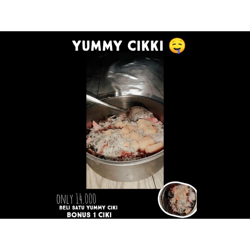 

YUMMY CIKKI