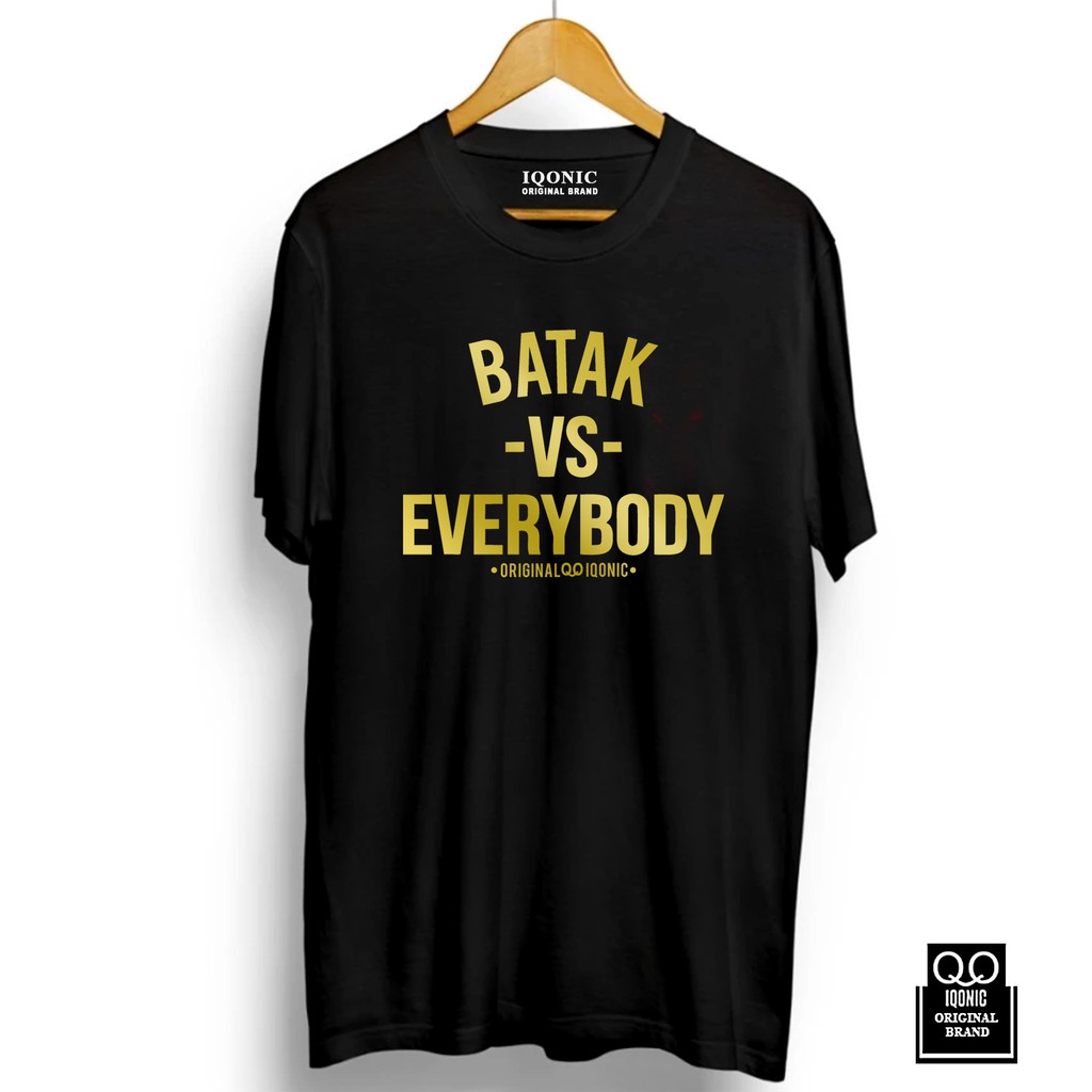 Kaos Distro Men &amp; Women BATAK VS EVERYBODY Text Gold -  Original Premium Quality 100% Catoon