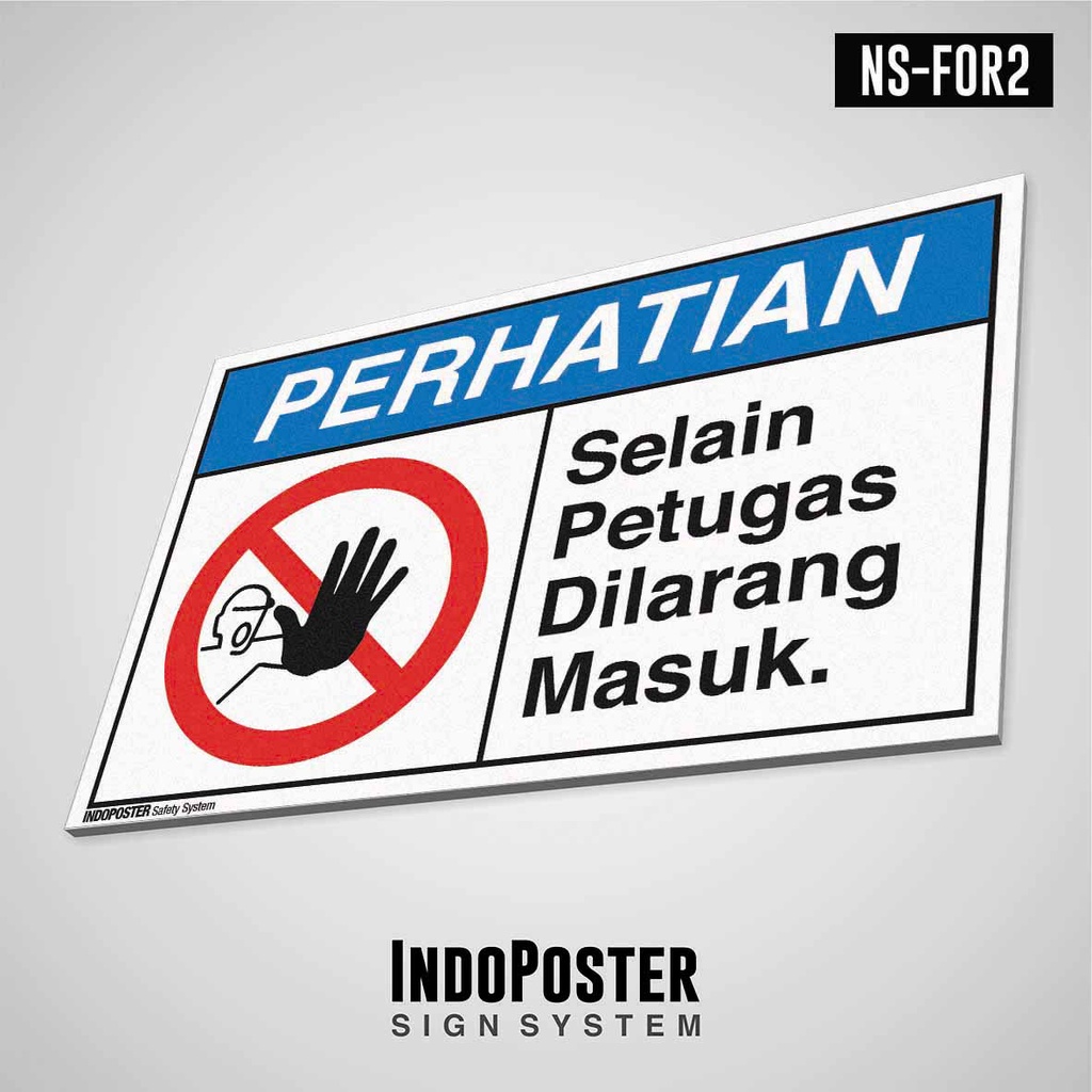 

Safety Sign Rambu K3 PVC ANSI Selain Petugas Dilarang Masuk