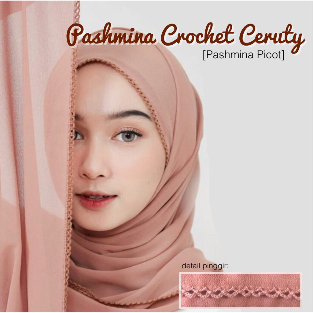 PASHMINA CROCHET CERUTY / PASHMINA PICOT