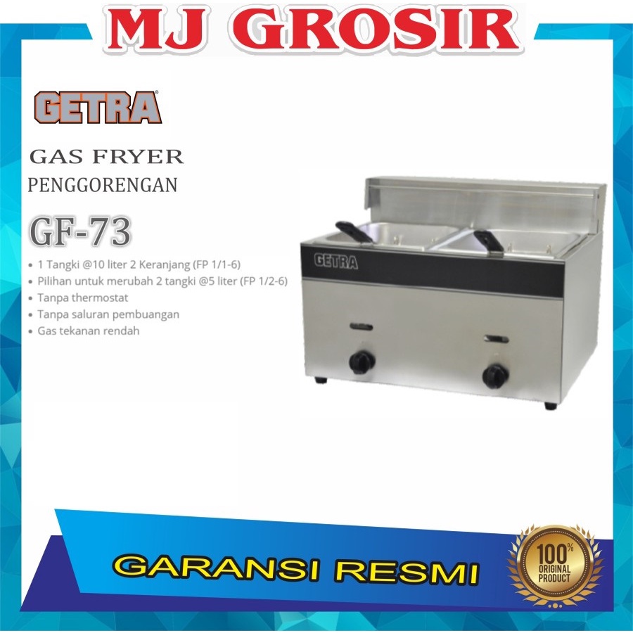 GETRA GAS FRYER ALAT PENGGORENG MAKANAN GF 73 DEEP FRYER