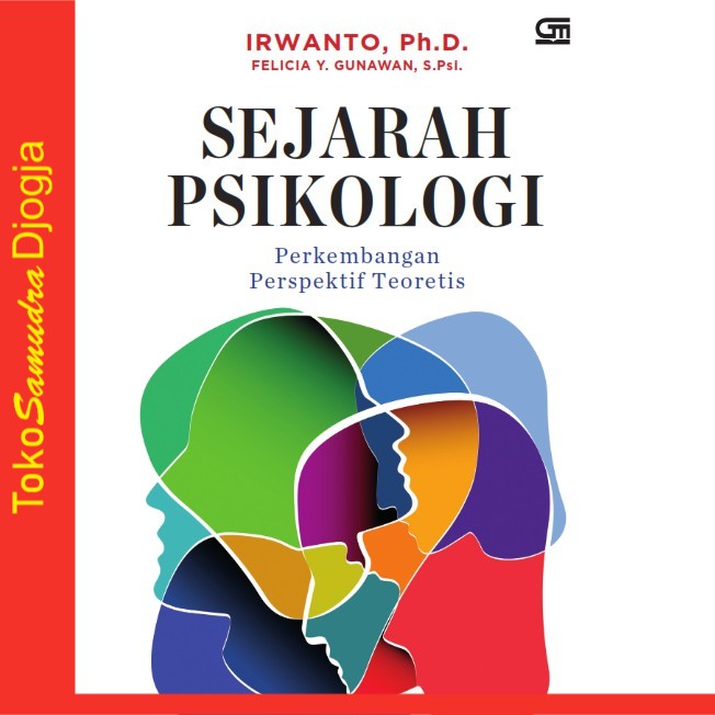 

Buku Sejarah Psikologi Perkembangan Perspektif Teoritis - Irwanto PhD