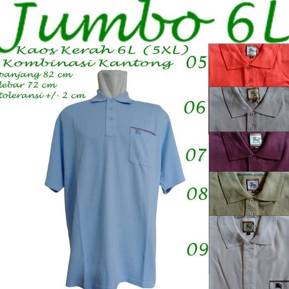 Kaos Kerah Jumbo 6L (5Xl) Polos Dan Kominasi Kerah Bahan 100% Katun