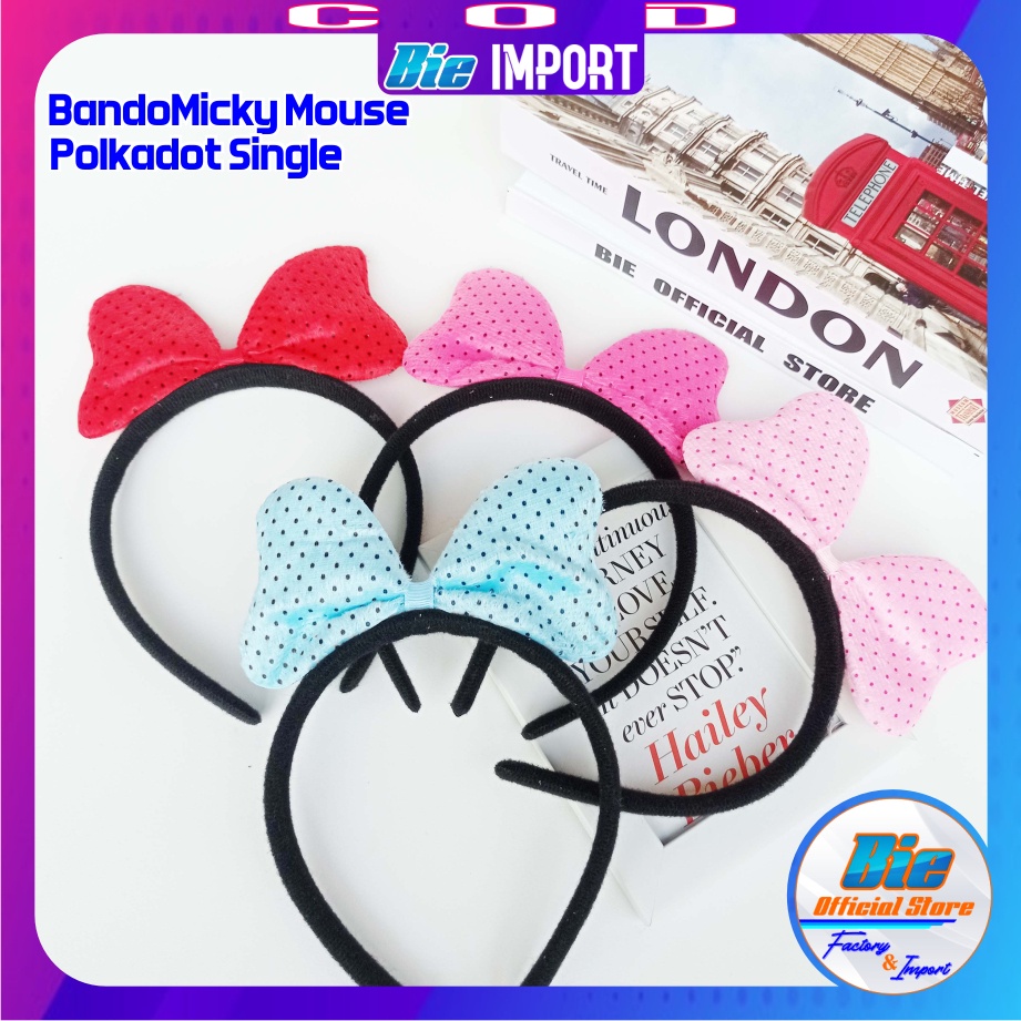 Bando Micky Mouse 4 Model Premium Impor Best Seller