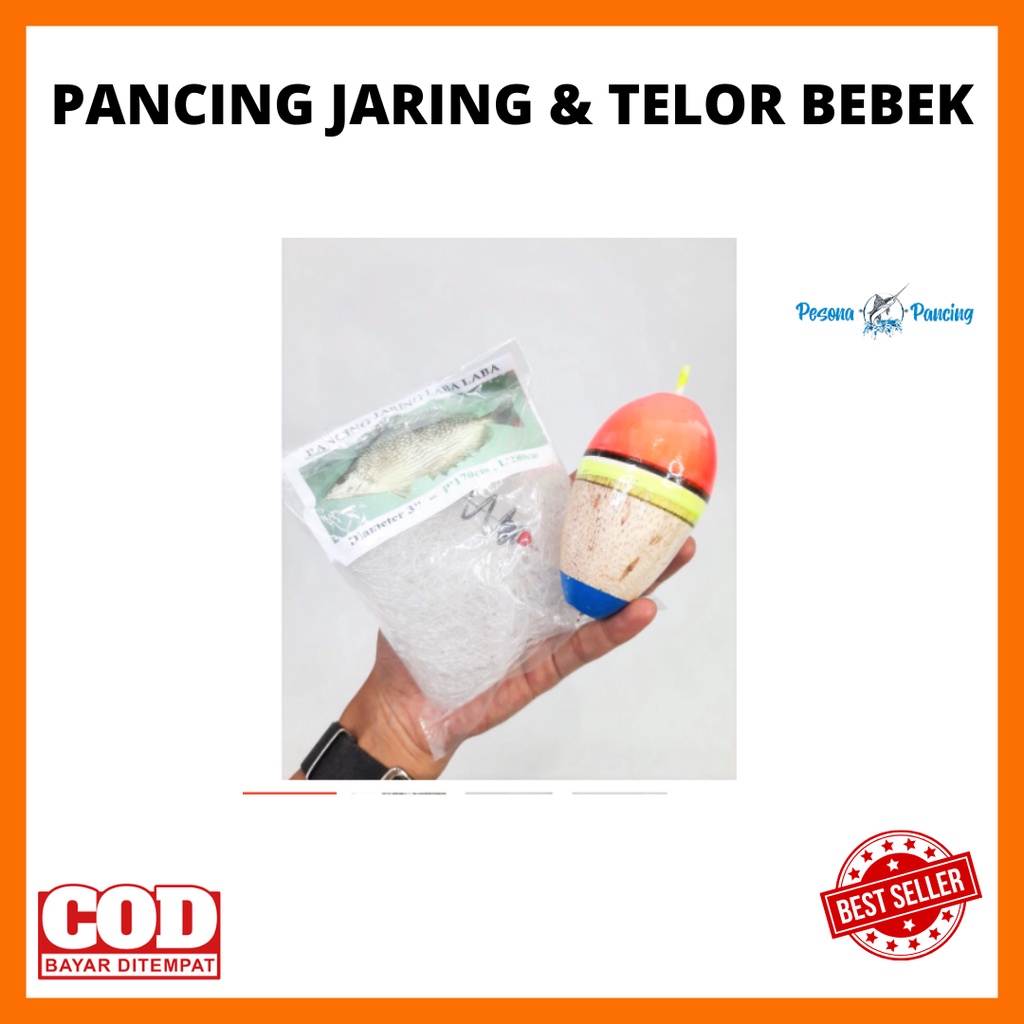 PANCING JARING DAN PELAMPUNG BESAR TERGACOR