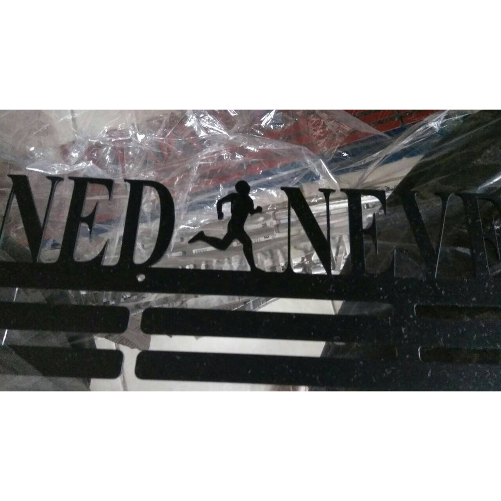 MEDAL HANGER - GANTUNGAN MEDALI - ALWAYS EARNED NEVER GIVEN - MILDSTEEL