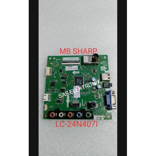 MB MOTHERBOARD MAINBOARD MESIN TV LED SHARP 24 INCH LC-24N4071 24N407I 24N407 24N 407I