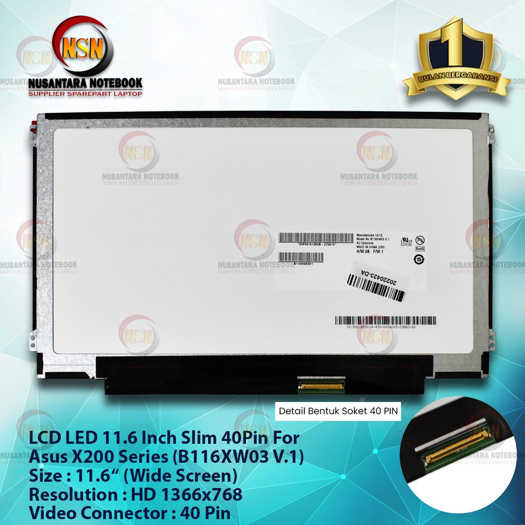 LCD LED 11.6 Inch Slim 40Pin For Asus X200 Series (B116XW03 V.1)