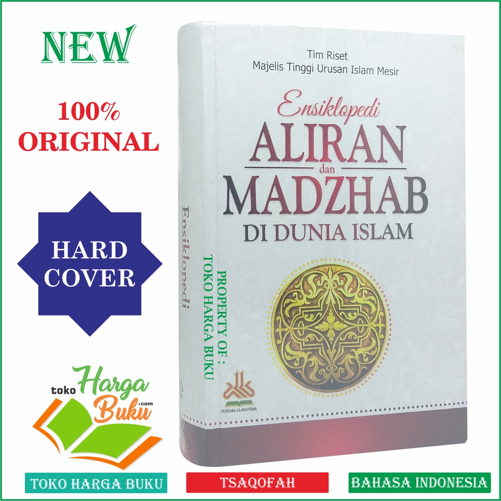 Ensiklopedi Aliran dan Madzhab di Dunia Islam - Pustaka Alkautsar