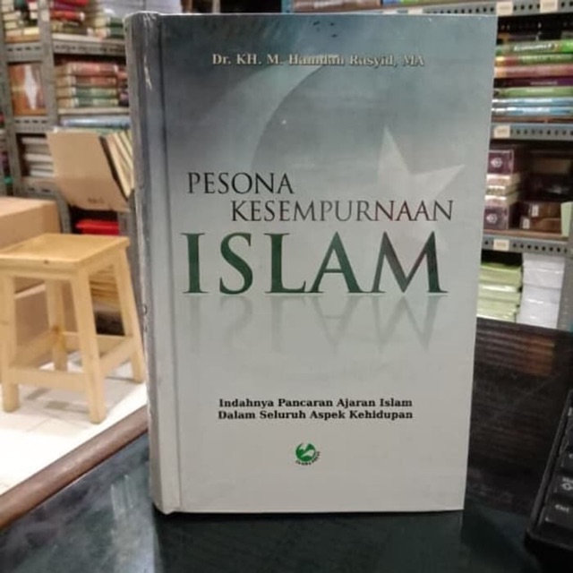 Pesona Kesempurnaan ISLAM