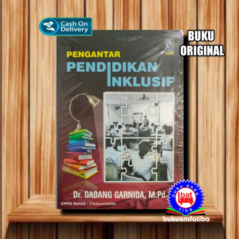 Jual PENGANTAR PENDIDIKAN INKLUSIF- DR. DADANG GARNIDA, M.PD. - BUKU ...