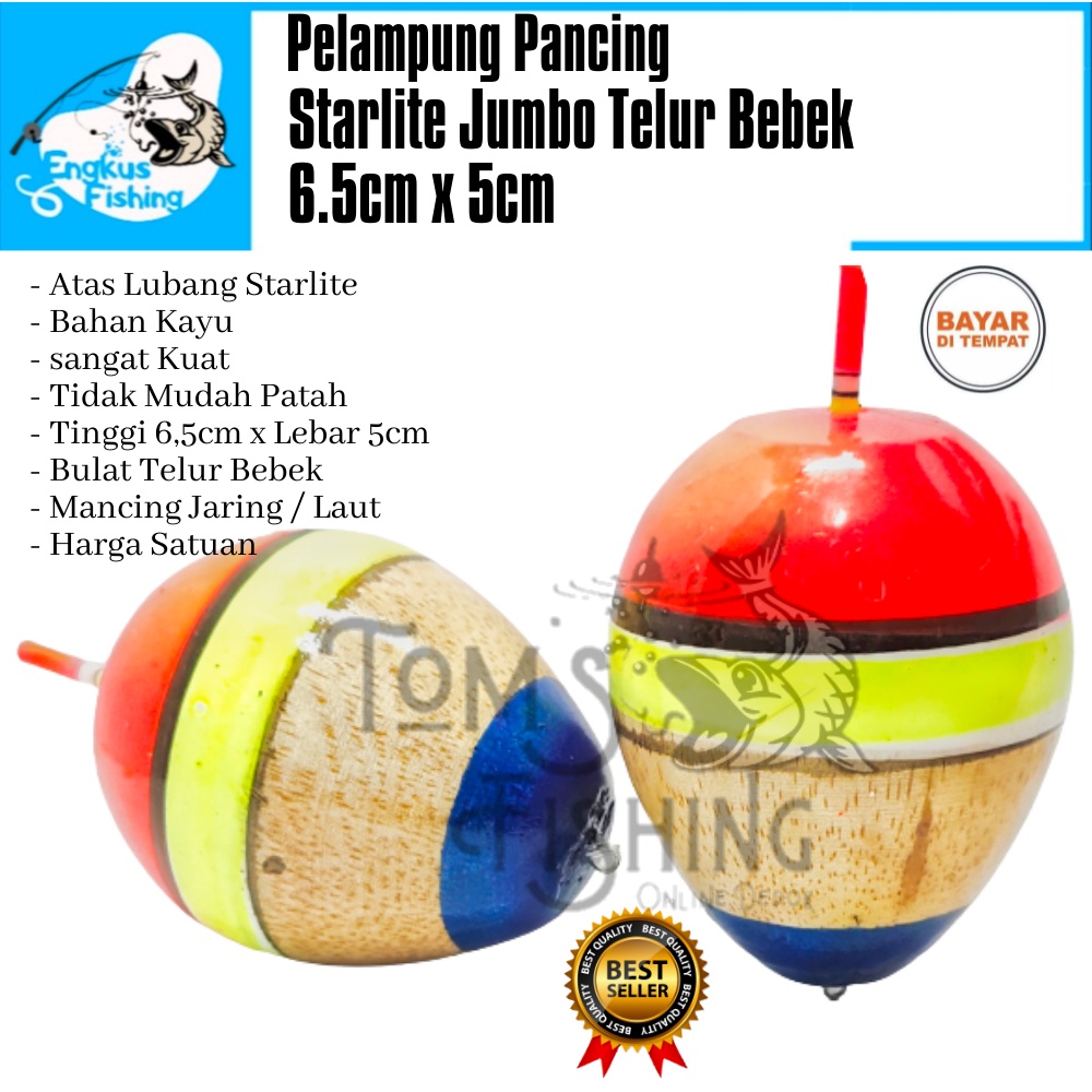 Pelampung Pumbul Pancing Starlite Oval Telur Bebek Jumbo Murah - Engkus Fishing