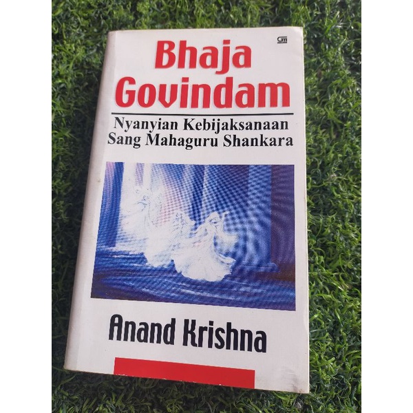 Bhaja Govindam. Anand Krishna.