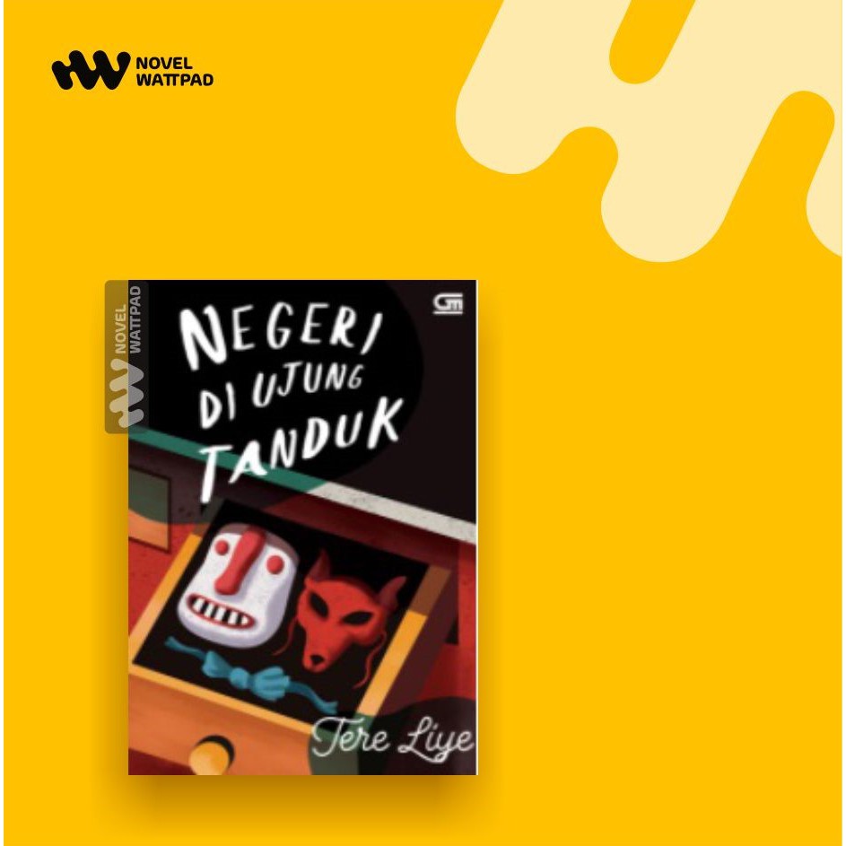 NOVEL NEGERI DIUJUNG TANDUK TERE LIYE