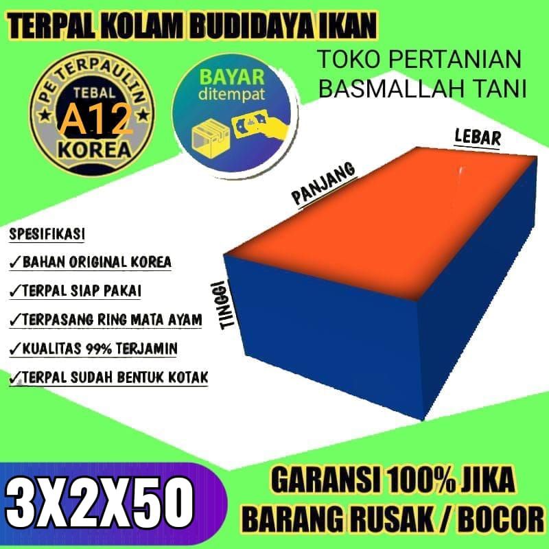 TERPAL KOLAM IKAN TYPE A12 UKURAN 3x2x50