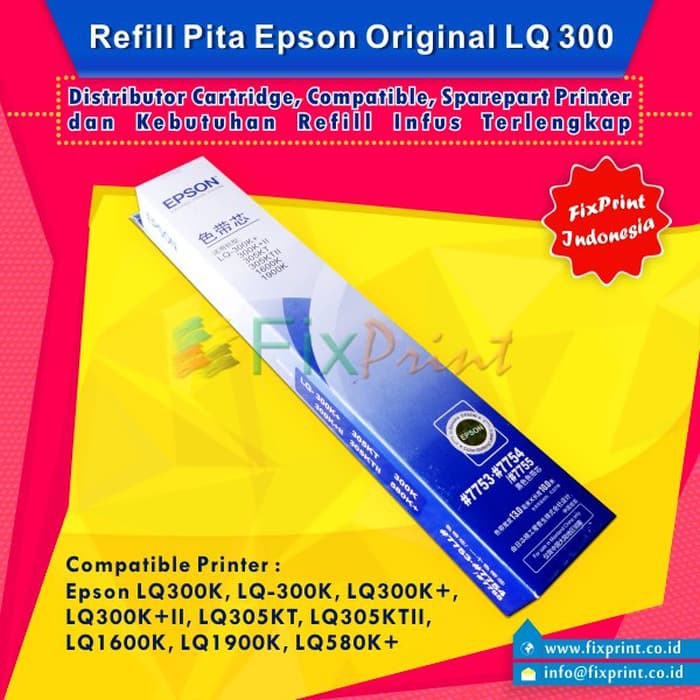 Refill Pita Original Epson LQ305KTII LQ1600K LQ1900K LQ580K+