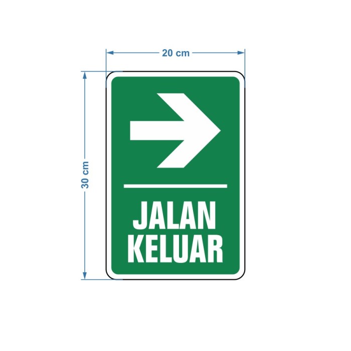 

RAMBU JALAN KELUAR 20CM X 30CM stiker / akrilik - stiker