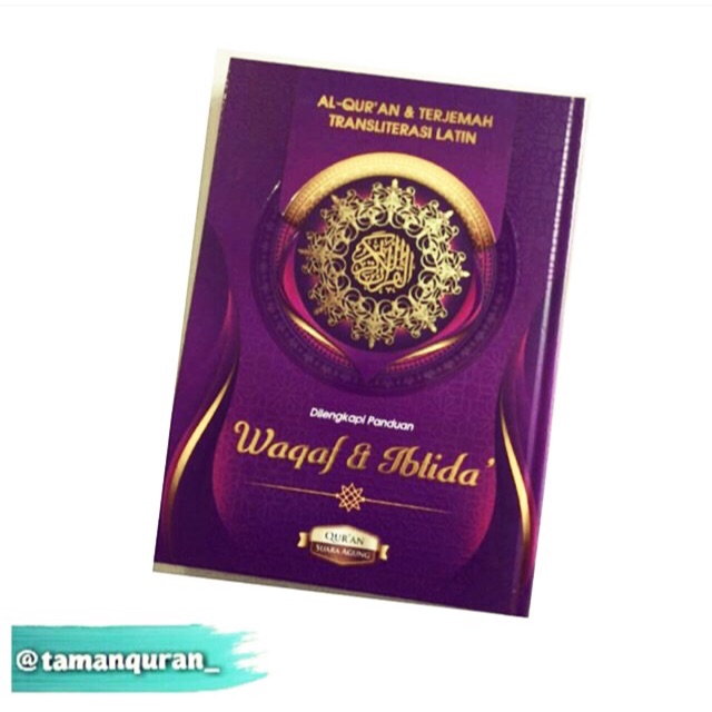 Al Quran & Terjemah Trasnliterasi Latin Dilengkapi Panduan Waqaf Ibtida A4