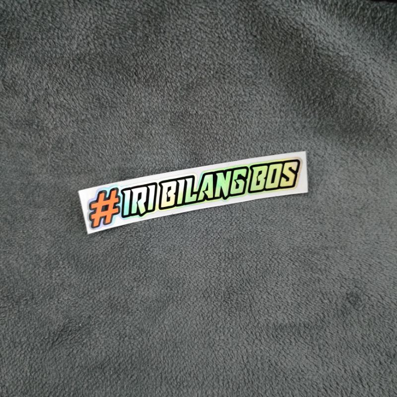 sticker cutting iri bilang bos hologram