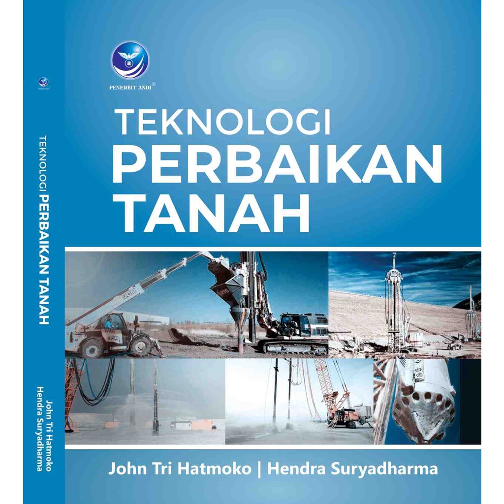

Buku Teknologi Perbaikan Tanah - John Tri Hatmoko & Hendra Suryadharma