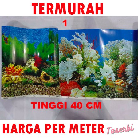 Background Latar belakang Aquarium Tinggi 40 cm Panjang 1 meter Stiker Akuarium